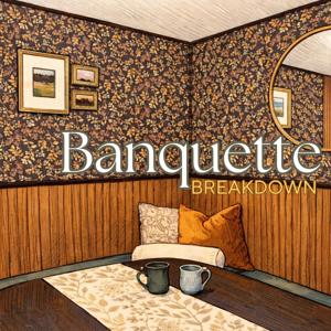 Banquette Breakdown