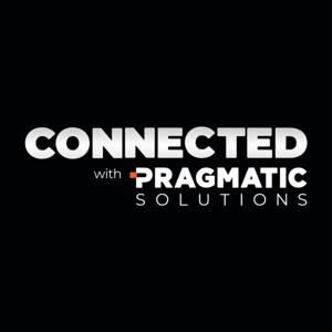 Connected with Pragmatic Solutions