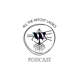 ALL THE WITCHY LADIES