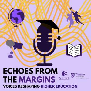 Echoes from the Margins: Voices Reshaping Higher Education