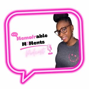 Memoirable MOMents Podcast