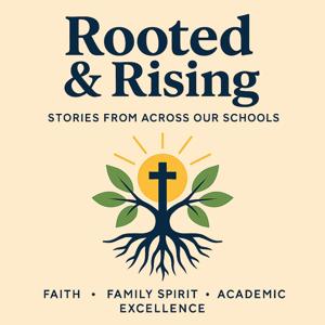 Rooted & Rising: Stories From Across Our Schools