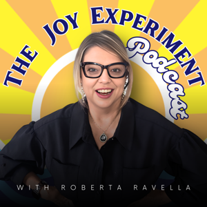 The Joy Experiment Podcast