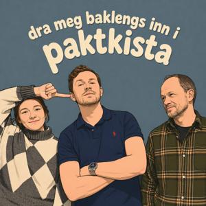 Dra meg baklengs inn i paktkista!