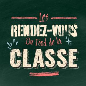 Les rendez-vous du fond de la classe