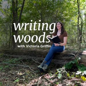 Writing Woods with Victoria Griffin