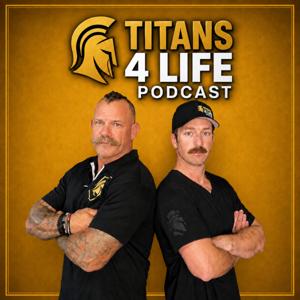 Titans 4 Life Podcast