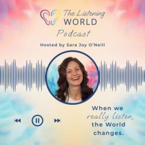A World That Listens: Experiences in Deep Listening