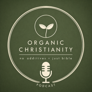 Organic Christianity