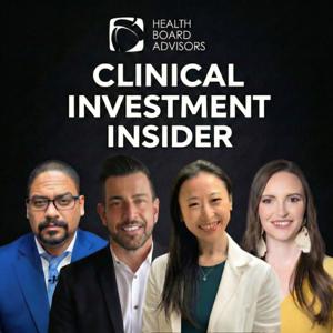 Clinical Investment Insider by Health Board Advisors