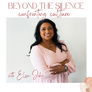 Beyond the Silence: Confronting Culture