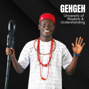 GehGeh University of Wisdom & Understanding