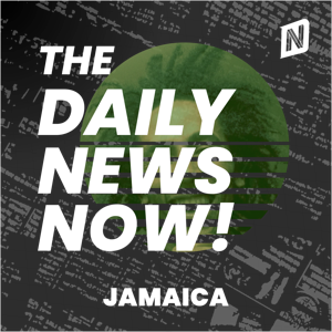 Jamaica News Today | 2 Min News | The Daily News Now!