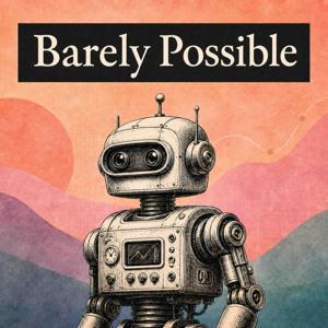 Barely Possible