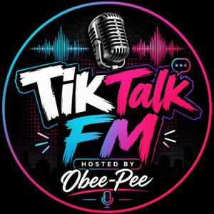 TikTalk FM's podcast