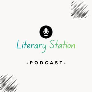 Literary Station 🎙️