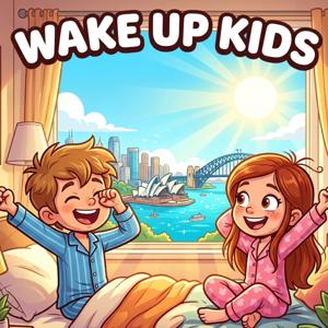 Wake Up Kids