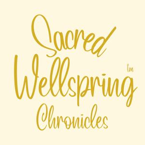 Sacred Wellspring Chronicles Podcast