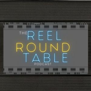 The Reel Round Table