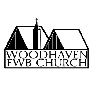 Woodhaven FWB Podcast
