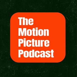 The Motion Picture Podcast