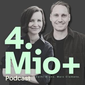 4 Mio Plus Podcast: Der Podcast für eine neue Selbstständigkeit.