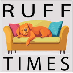 Ruff Times Dog