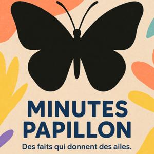 Minutes Papillon 🦋
