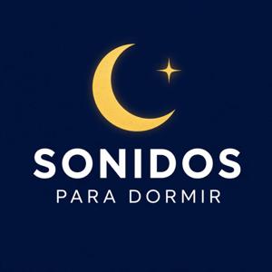 Sonidos para Dormir