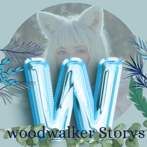 Woodwalker Stories