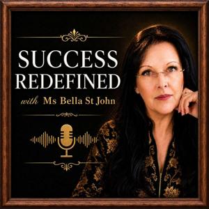 ✨ Success Redefined with Ms Bella St John