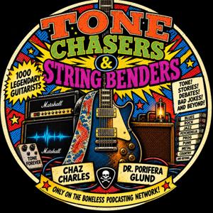 Tone Chasers and String Benders