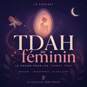 TDAH au féminin – Le Cocon