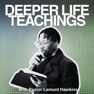 Deeper Life Podcast