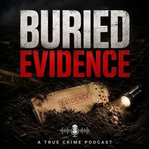 BURIED EVIDENCE