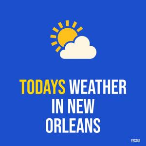 Todays weather in New Orleans