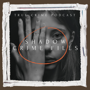 Shadow Crime Files