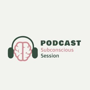 Subconscious Sessions