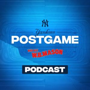Yankees Postgame Show Podcast