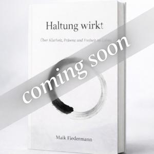 Haltung wirkt.