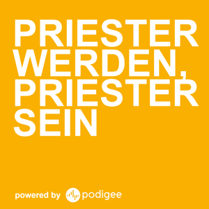 Priester werden, Priester sein