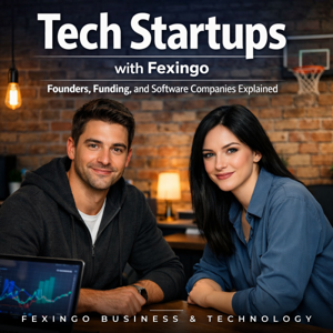 Tech Startups with Fexingo: Founders, Funding, and Software Companies Explained
