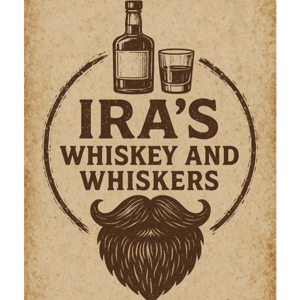 IRA's Whiskey and Whiskers