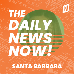 Santa Barbara News Today | 2 Min News | The Daily News Now!