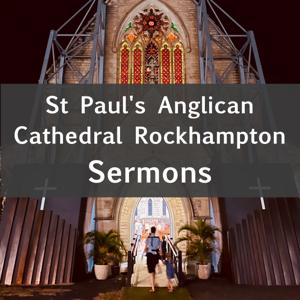 Rockhampton Anglican Cathedral Sermons