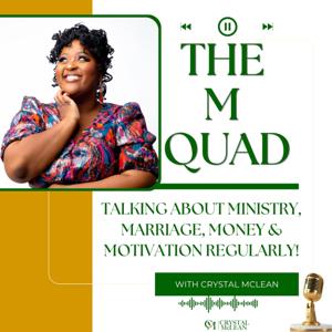 The M Quad with Crystal McLean