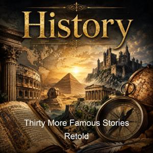 Thirty More Famous Stories Retold