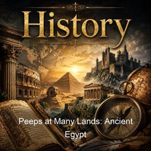 Peeps at Many Lands: Ancient Egypt
