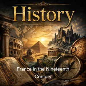 France in the Nineteenth Century