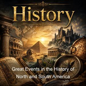 Great Events in the History of North and South America